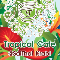 Tropical Cafe SaiThai Krabi